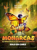 Cartel de Monarcas: El gran viaje a los bosques naranjas