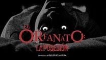 imagen de 'El Orfanato: La Posesión' - Tráiler Oficial