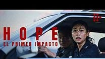 imagen de Tráiler oficial subtitulado 'Hope: El primer impacto'