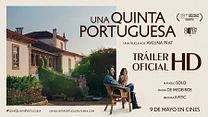 imagen de Primer Tráiler Oficial de 'Una quinta portuguesa'