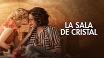 imagen de 'La Sala de Cristal' - Tráiler Oficial