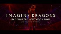 imagen de 'Imagine Dragons : Live From The Hollywood Bowl (with the LA Film Orchestra)' - Tráiler Oficial