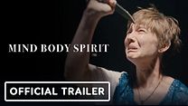 imagen de 'Mind Body Spirit' - Tráiler Oficial