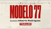 imagen de 'Modelo 77' - Tráiler Oficial