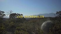 imagen de 'Los incrédulos' - Tráiler Oficial