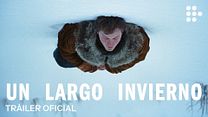imagen de Primer Tráiler Oficial Subtitulado de 'Un Largo Invierno'