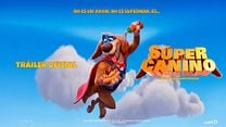 imagen de Primer Tráiler Oficial en Español de 'Súper Canino'