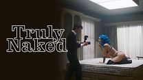 imagen de Primer Tráiler Oficial de 'Truly Naked'