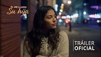 imagen de Primer Tráiler Oficial en Español de 'Él Me Llama Su Hija'