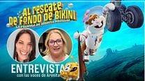 imagen de 'Al rescate de Fondo de Bikini: La película de Arenita Mejillas' - Entrevistas con voces de Arenita