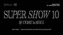 imagen de Primer Tráiler Oficial de 'SUPER JUNIOR 20th Anniversary TOUR SUPER SHOW 10 SJ-CORE in SEOUL'