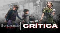 imagen de 'Un lugar en silencio 2' - Crítica