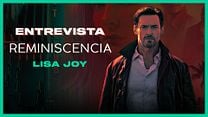 imagen de 'Reminiscencia' - Entrevista con Lisa Joy