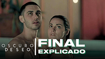imagen de 'Oscuro deseo' - Final explicado Temporada 1