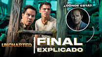 imagen de 'Uncharted: Fuera del Mapa' - Final explicado de la película