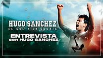 imagen de 'Hugo Sanchéz: El Gol y la Gloria' - Entrevista con Hugo Sanchéz
