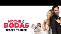 imagen de 'Noche de Bodas - Teaser Tráiler Oficial