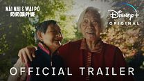imagen de 'Nǎi Nai & Wài Pó' - Tráiler Oficial