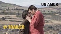 imagen de 'Un amor' - Tráiler Oficial
