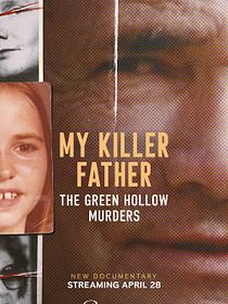 My Killer Father: The Green Hollow Murders