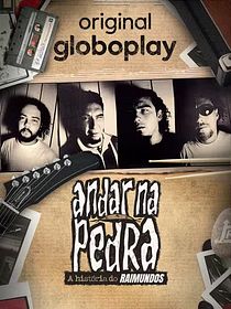 Andar na Pedra – A História do Raimundos