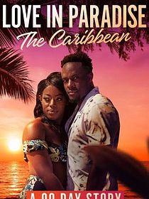 Todo en 90 días: Amor en el paraíso