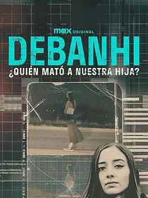 Debanhi Escobar ¿Quién mató a nuestra hija?