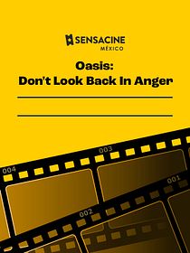 Oasis: Don't Look Back In Anger