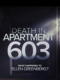 Death In Apartment 603: What Happened To Ellen Greenberg?