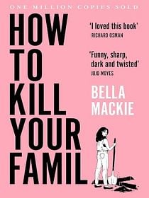 Cartel de How to Kill Your Family
