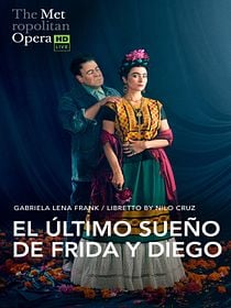 The Metropolitan Opera: El Último Sueño de Frida y Diego