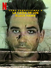 Cómo sobrevivimos a la caída de los Black Hawk