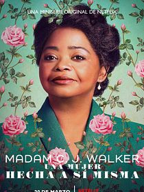 Madam C. J. Walker: Una mujer hecha a sí misma