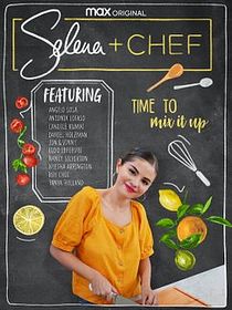 Selena + Chef