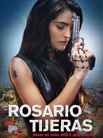 Cartel de Rosario Tijeras