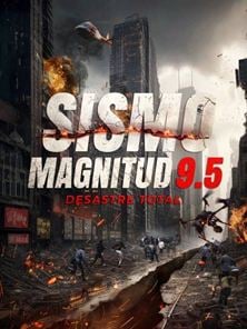 'Sismo magnitud 9.5' - Tráiler Oficial
