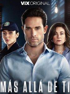 Cartel de Más alla de ti Temporada 1