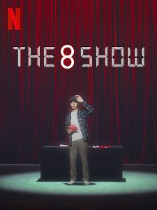 Cartel de The 8 Show Temporada 1