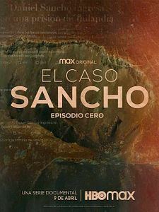 Cartel de El caso Sancho Temporada 1