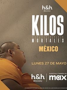 Cartel de Kilos mortales: México Temporada 1