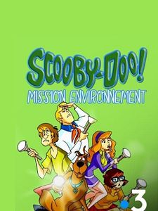 Cartel de Scooby-doo : mission environnement Temporada 1