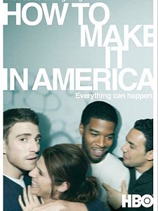 Cartel de How to make it in America Temporada 2