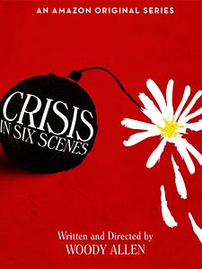 Cartel de Crisis in Six Scenes Temporada 1
