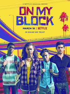 Cartel de On My Block Temporada 1