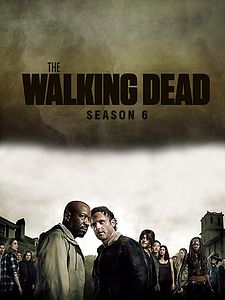 Cartel de The Walking Dead Temporada 6