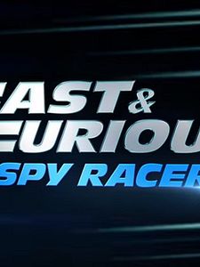 Cartel de Fast & Furious: Spy Racers Temporada 1
