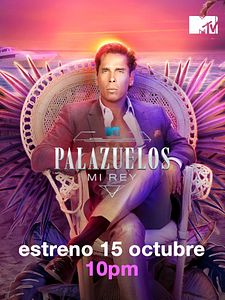 Cartel de Palazuelos mi rey Temporada 1