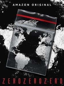 Cartel de ZeroZeroZero Temporada 1