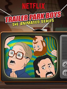 Cartel de Trailer Park Boys: The Animated Series Temporada 2