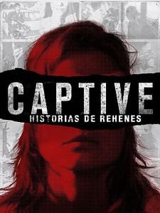 Cartel de Captive: Historia de rehenes Temporada 1